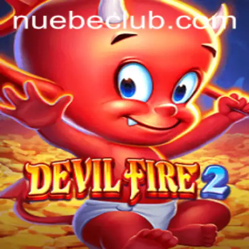 Dive into the Thrilling World of DevilFire2: NUEBE Challenges Await