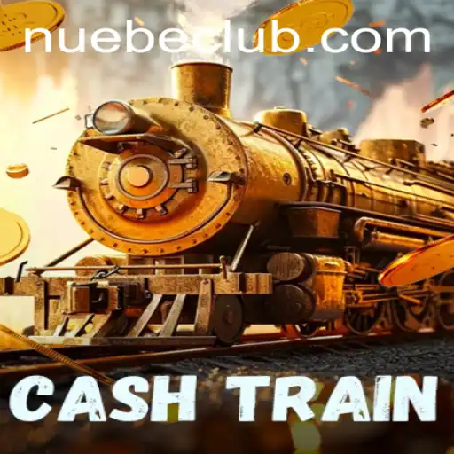 Unveiling CashTrain: A Thrilling Journey into the World of NUEBE