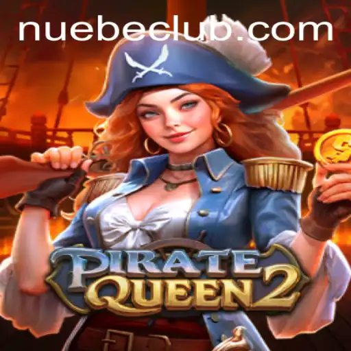 PirateQueen2: Embark on a Nautical Adventure with NUEBE Games